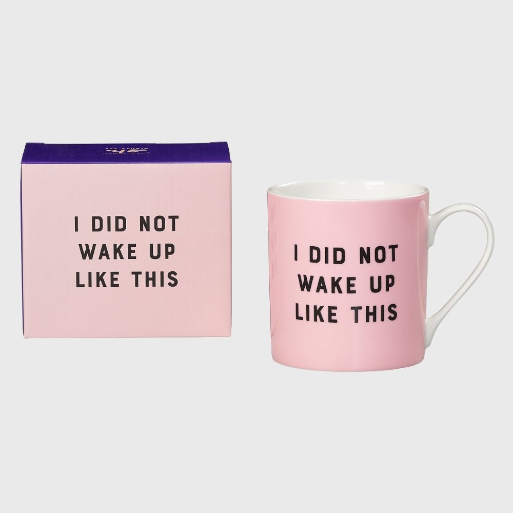 I Did Not Wake Up Like This Mug - 380ml
