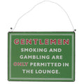 Gentlemen Smoking Lounge Metal Sign