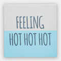 Feeling Hot Hot Hot Trivet